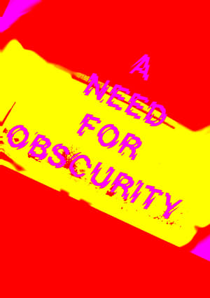 A Need for Obscurity