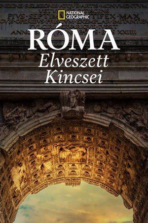 A Római Birodalom elveszett kincsei