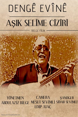 Dengê Evînê: Asîk Selîmê Cîzîrî poszter