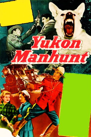 Yukon Manhunt poszter