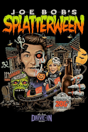 The Last Drive-In with Joe Bob Briggs: Joe Bob's Splatterween