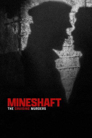 Mineshaft: The Cruising Murders poszter