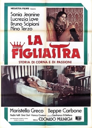 La figliastra - Storia di corna e di passioni