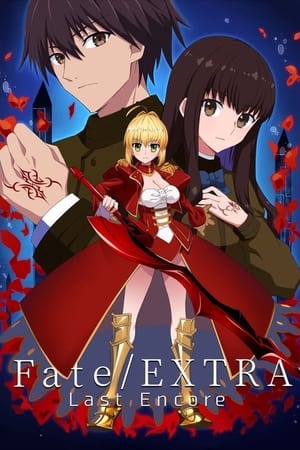 Fate/EXTRA Last Encore poszter