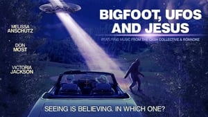 Bigfoot, UFOs and Jesus háttérkép