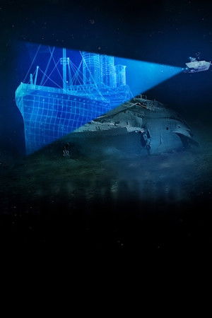 Titanic, au cœur de l’épave poszter