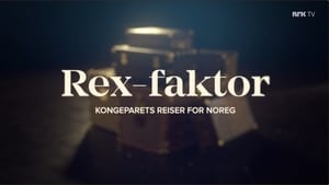 Rex-faktor - Kongeparets reiser for Norge kép