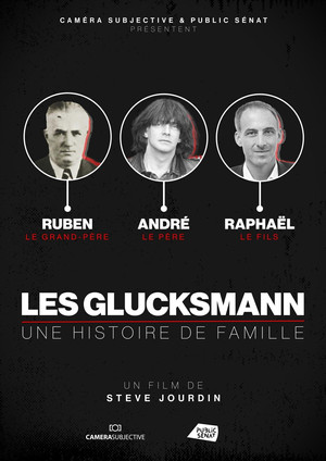 Les Glucksmann, une histoire de famille poszter