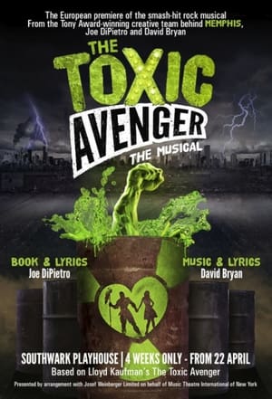 The Toxic Avenger: The Musical poszter