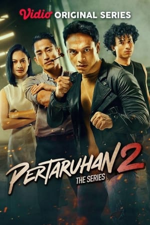 Pertaruhan The Series 2 poszter