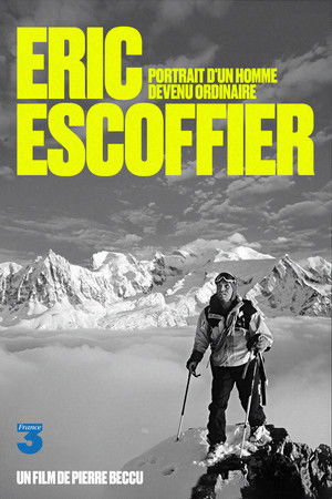Éric Escoffier - Portrait D'un Homme Devenu Ordinaire poszter