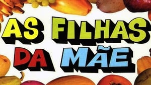 As Filhas da Mãe kép