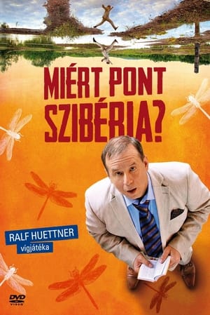 Miért pont Szibéria?