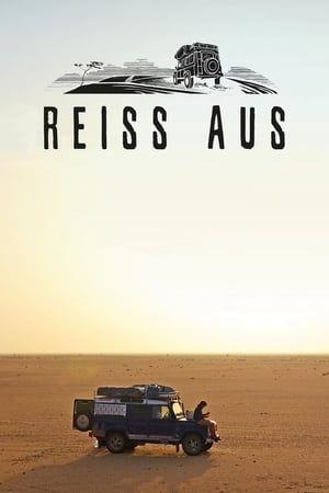 Reiss Aus - Zwei Menschen. Zwei Jahre. Ein Traum poszter