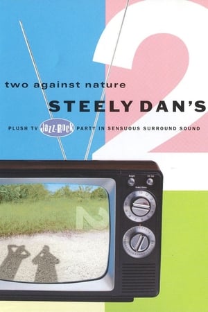 Steely Dan: Two Against Nature - Steely Dan's Plush TV Jazz-Rock Party