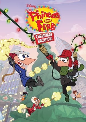 Phineas and Ferb Christmas Vacation! poszter