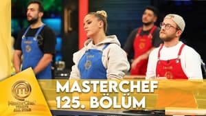 MasterChef Türkiye 6. évad Ep.125 125. epizód