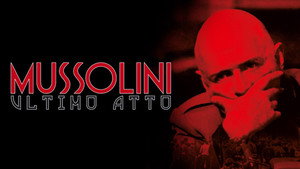 Mussolini végnapjai háttérkép