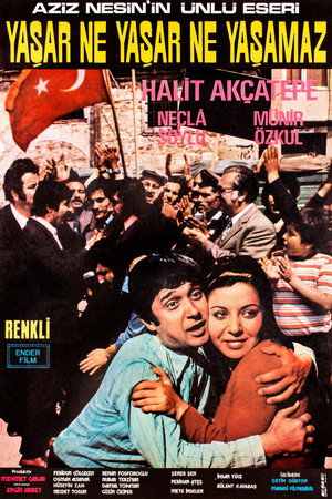 Yaşar Ne Yaşar Ne Yaşamaz poszter