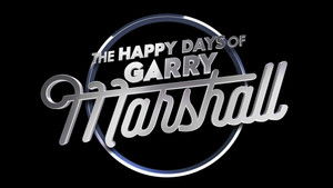The Happy Days of Garry Marshall háttérkép