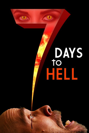 7 Days to Hell poszter