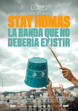 Stay Homas. La banda que no hauria d'existir poszter