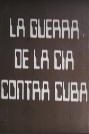 La guerra de la CIA contra Cuba