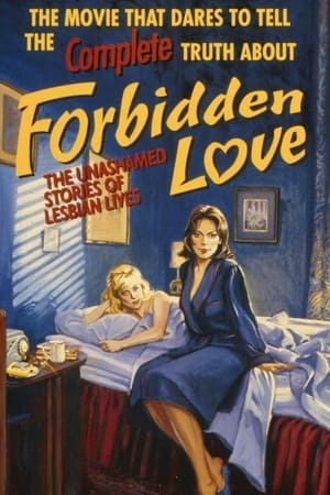 Forbidden Love: The Unashamed Stories of Lesbian Lives poszter