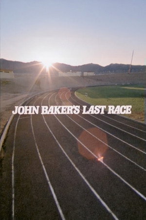 John Baker's Last Race poszter