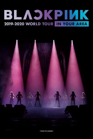 BLACKPINK: In Your Area 2019-2020 World Tour -Tokyo Dome- poszter