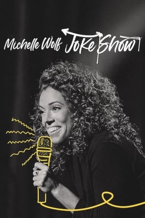 Michelle Wolf: Joke Show poszter