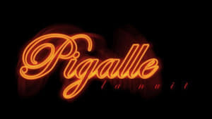 Pigalle, la nuit kép