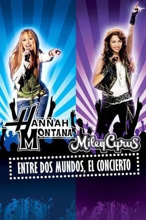 Hannah Montana & Miley Cyrus: Best of Both Worlds Concert poszter