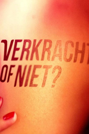 Verkracht of niet?