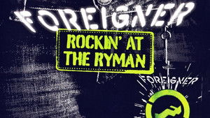Foreigner - Rockin' at the Ryman háttérkép