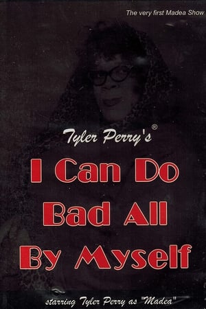 Tyler Perry's I Can Do Bad All By Myself - The Play poszter