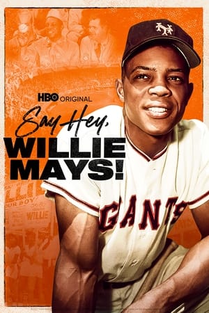 Say Hey, Willie Mays! poszter