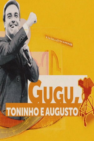 Gugu, Toninho e Augusto poszter