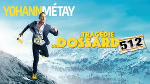 La Tragédie du Dossard 512 háttérkép