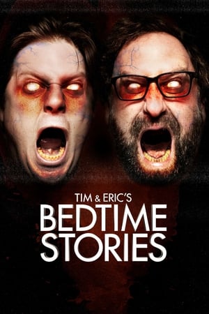 Tim and Eric's Bedtime Stories