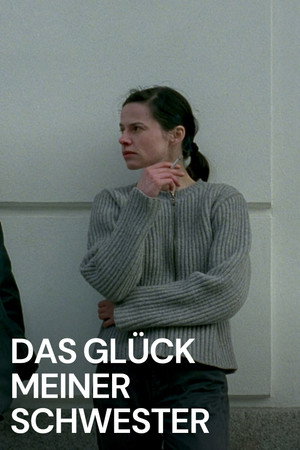 Das Glück meiner Schwester poszter