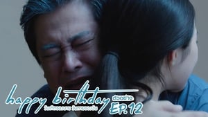 Happy Birthday วันเกิดของนาย วันตายของฉัน 1. évad Ep.12 12. epizód