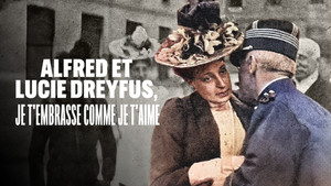 Alfred et Lucie Dreyfus, je t’embrasse comme je t’aime háttérkép
