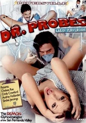 Dr. Probe's Lab Of Perversion