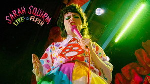 Sarah Squirm: Live + in the Flesh háttérkép