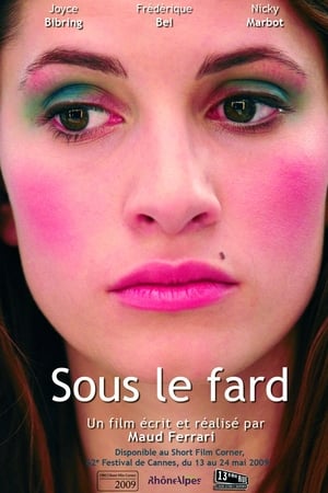 Sous le fard