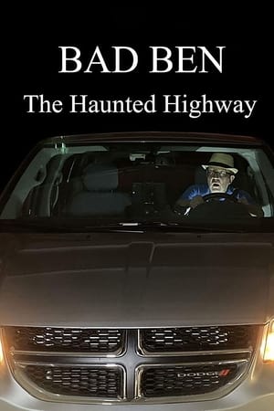 Bad Ben: The Haunted Highway