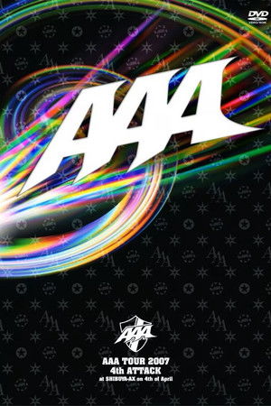 AAA TOUR 2007 4th ATTACK at SHIBUYA-AX poszter