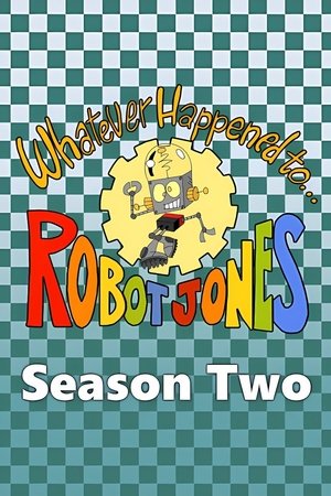 Whatever Happened to... Robot Jones?