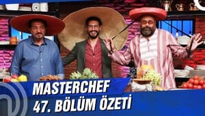 MasterChef Türkiye 4. évad Ep.47 47. epizód